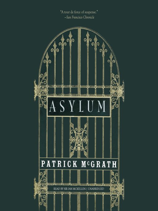 Title details for Asylum by Patrick McGrath - Wait list